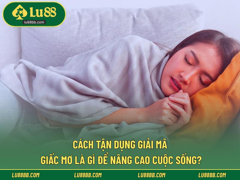 Cách tận dụng giải mã giấc mơ là gì để nâng cao cuộc sống?