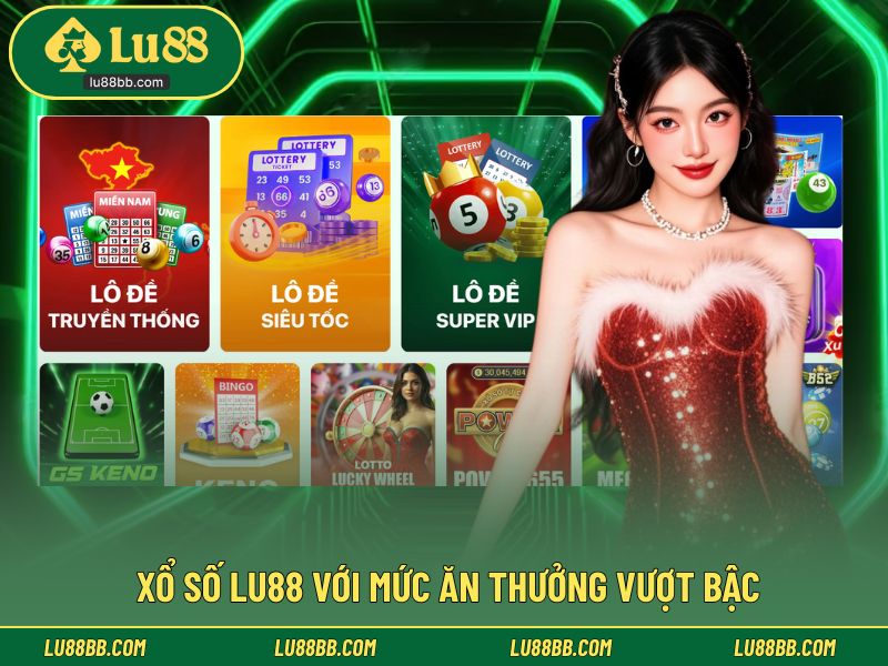 Xổ số với mức ăn thưởng vượt bậc